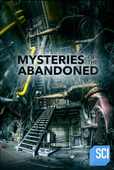 [废弃建筑之谜 Mysteries of the Abandoned][第十季共16集][纪录片][英语中字]1080P下载