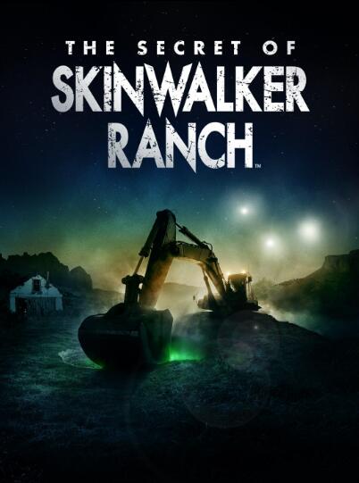 ["皮行者牧场的秘密" The Secret of Skinwalker Ranch][第四季共14集][英语中字]1080P下载