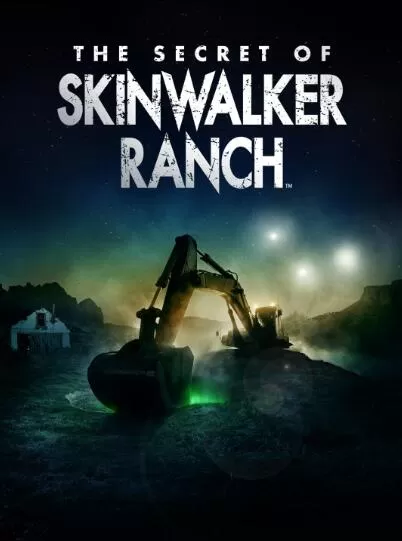 ["皮行者牧场"的秘密/天行者牧场的秘密 The Secret of Skinwalker Ranch][第一季共8集][英语中字]1080P下载