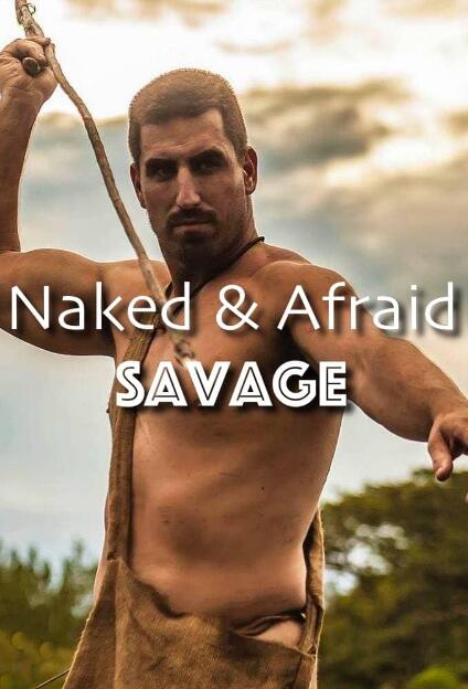 [赤裸与恐惧:野蛮人 Naked and Afraid:Savage][第二季共5集][纪录片][英语中字]1080P下载