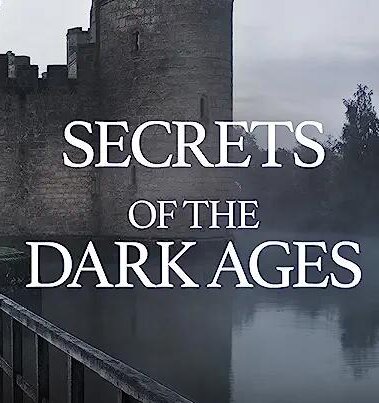 [欧洲黑暗时代的秘密 Secrets of the Dark Ages][第一季共13集][纪录片][英语中字]1080P下载