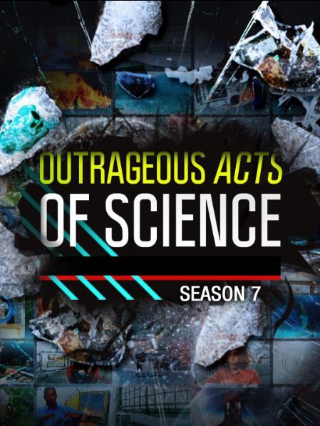 [草根科学大发现/网络影片大解码 Outrageous Acts of Science][第六季全07集][纪录片][英语中字]1080P下载