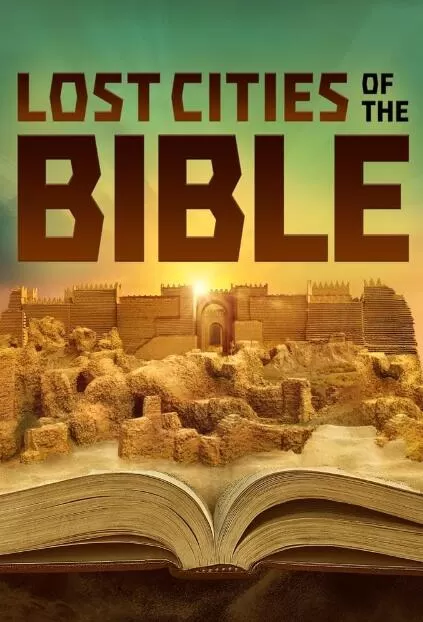 [圣经中失落的城市 Lost Cities Of The Bible][第一季共2集][纪录片][英语中字]1080P下载