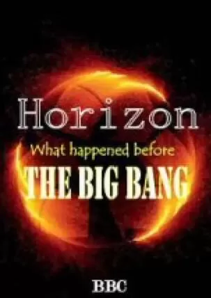 [宇宙大爆炸前发生了什么？What Happened Before the Big Bang?][1集][BBC][英语配音中英双字] 1080P/720P下载