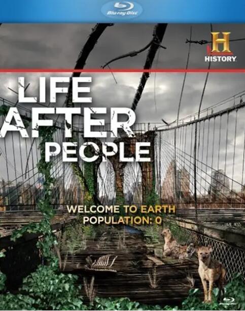 [人类消失后的世界/人类灭亡之后  Life After People][第一季共10集][纪录片][英语中字]无水印1080P下载