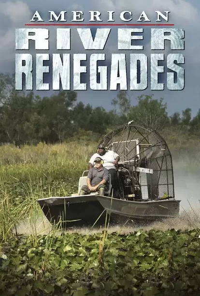 [河处是我家 American River Renegades][第一季共6集][纪录片][英语中字]1080P下载