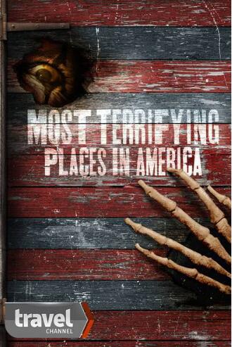 [美国最恐怖的地方 Most Terrifying Places in America][第3季共1集][纪录片][英语中字]1080P下载