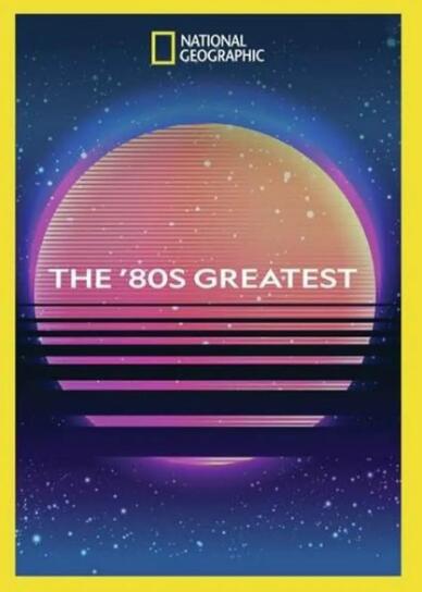 [80年代之最/回到我们的八十年代  The 80s Greatest][第一季共10集][纪录片][英语中字]1080P下载