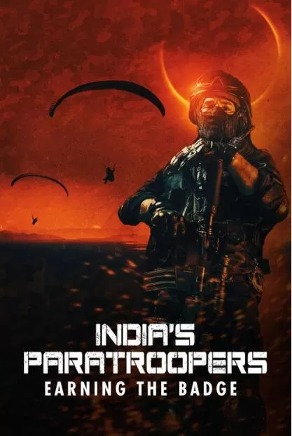 [印度伞兵：荣誉徽章 India's Paratroopers: Earning The Badge][第1季共1集][纪录片][英语中字]1080P下载