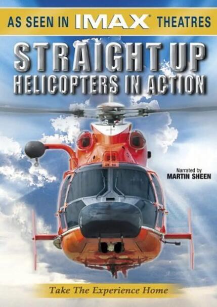 [直升机在行动 Straight Up: Helicopters in Action 2002][IMAX纪录片][1集][英语配音中文字幕] 1080P纪录片下载