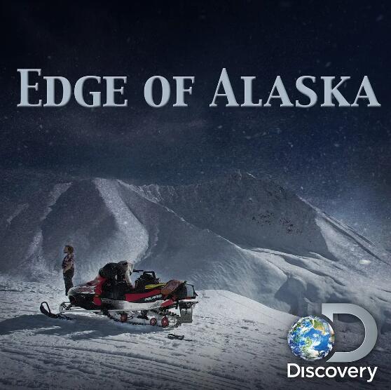 [阿拉斯加最偏乡 Edge of Alaska][第4季共8集][纪录片][英语中字]1080P下载