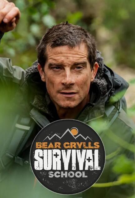 纪录片[贝爷生存学院/贝爷的求生学校 Bear Grylls: Survival School]第二季共12集英语中字1080P下载