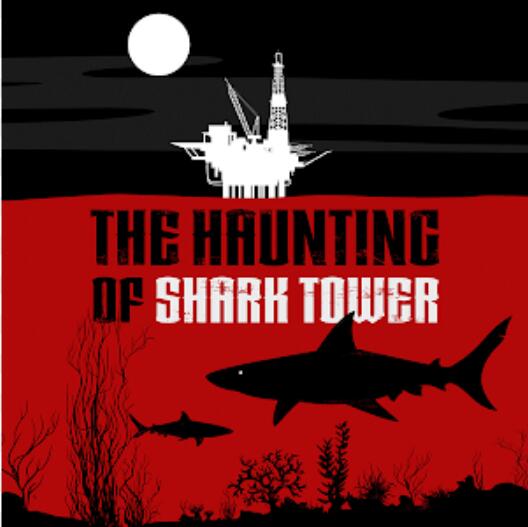 纪录片[鲨鱼塔的幽灵事件 The Haunting of Shark Tower]第一季共1集 英语中字1080P下载