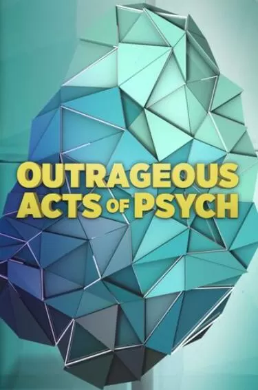 SCI纪录片[怪诞心理学 Outrageous Acts of Psych]第一季共10集 英语中字1080P下载